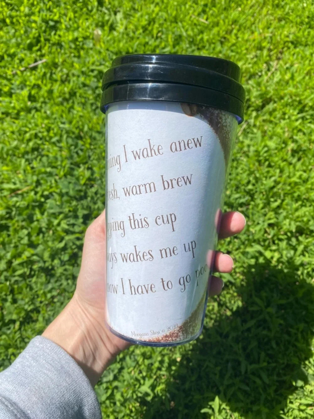 Travel Coffee Tumbler with Humor Poem